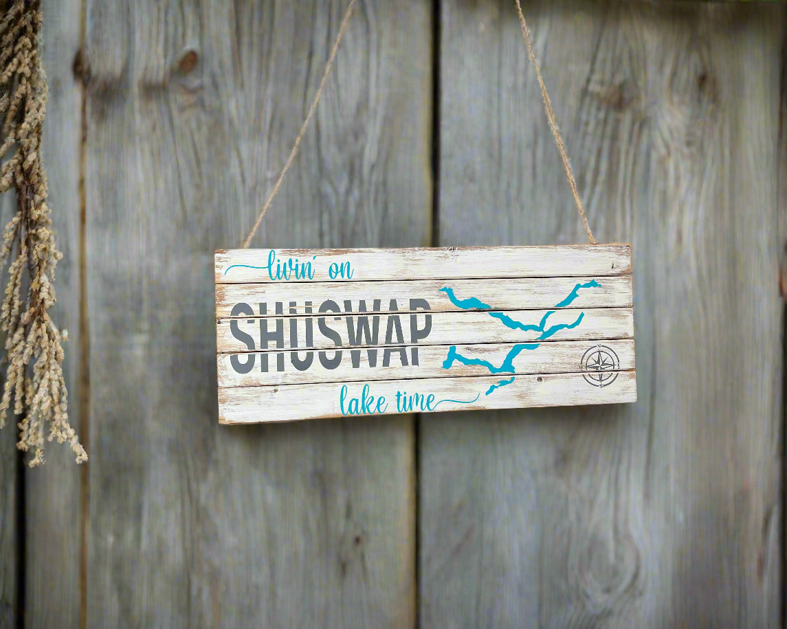 "livin on Shuswap" Custom Wooden Sign