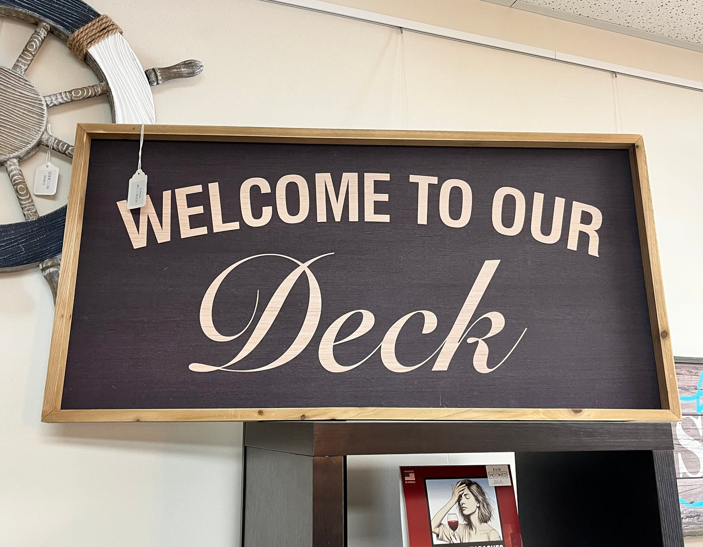 “Welcome to the Deck” Sign