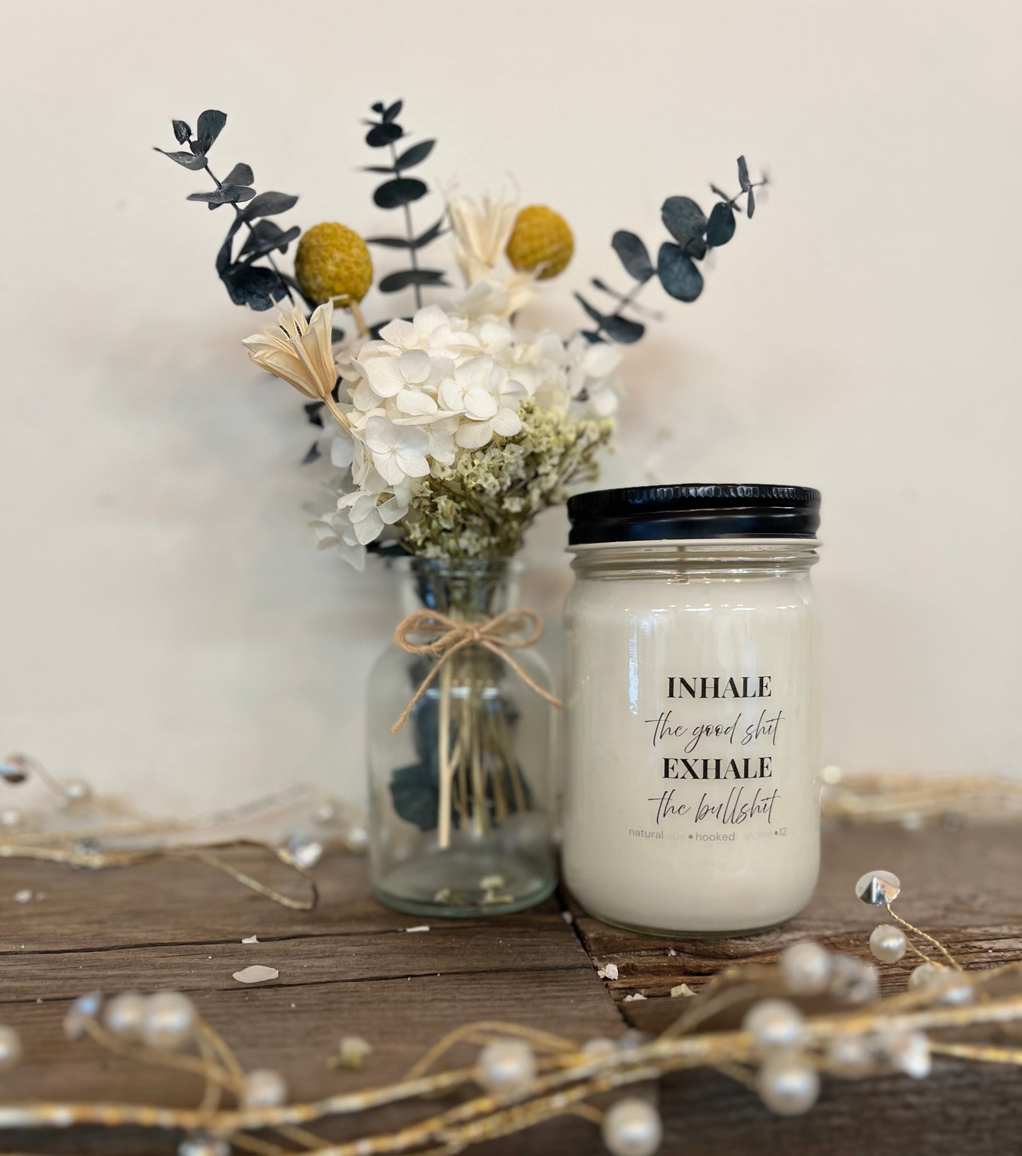 "Inhale the Good Shit" 100% Natural Soy Candle