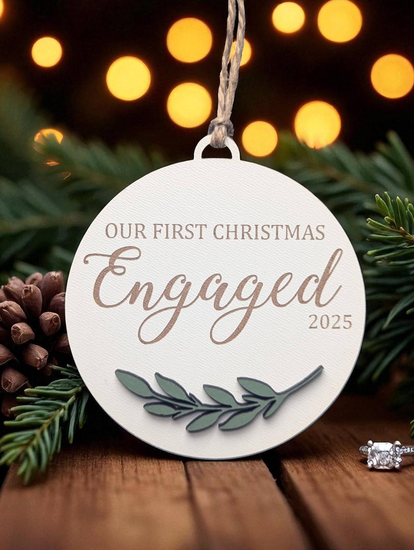 “Our First Christmas Engaged” Ornament