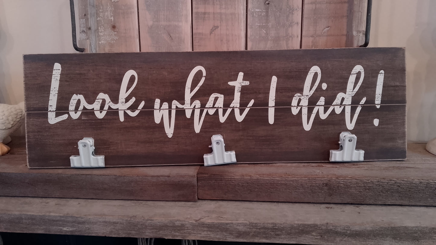 Look what I did artwork holder