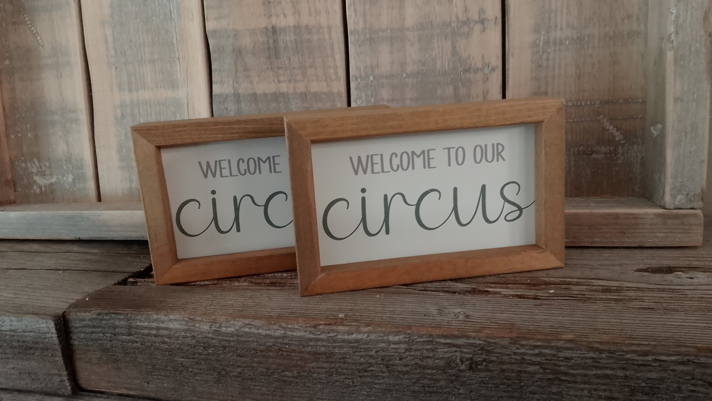 Welcome to our circus