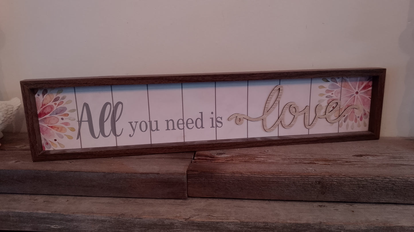 All you need is love sign