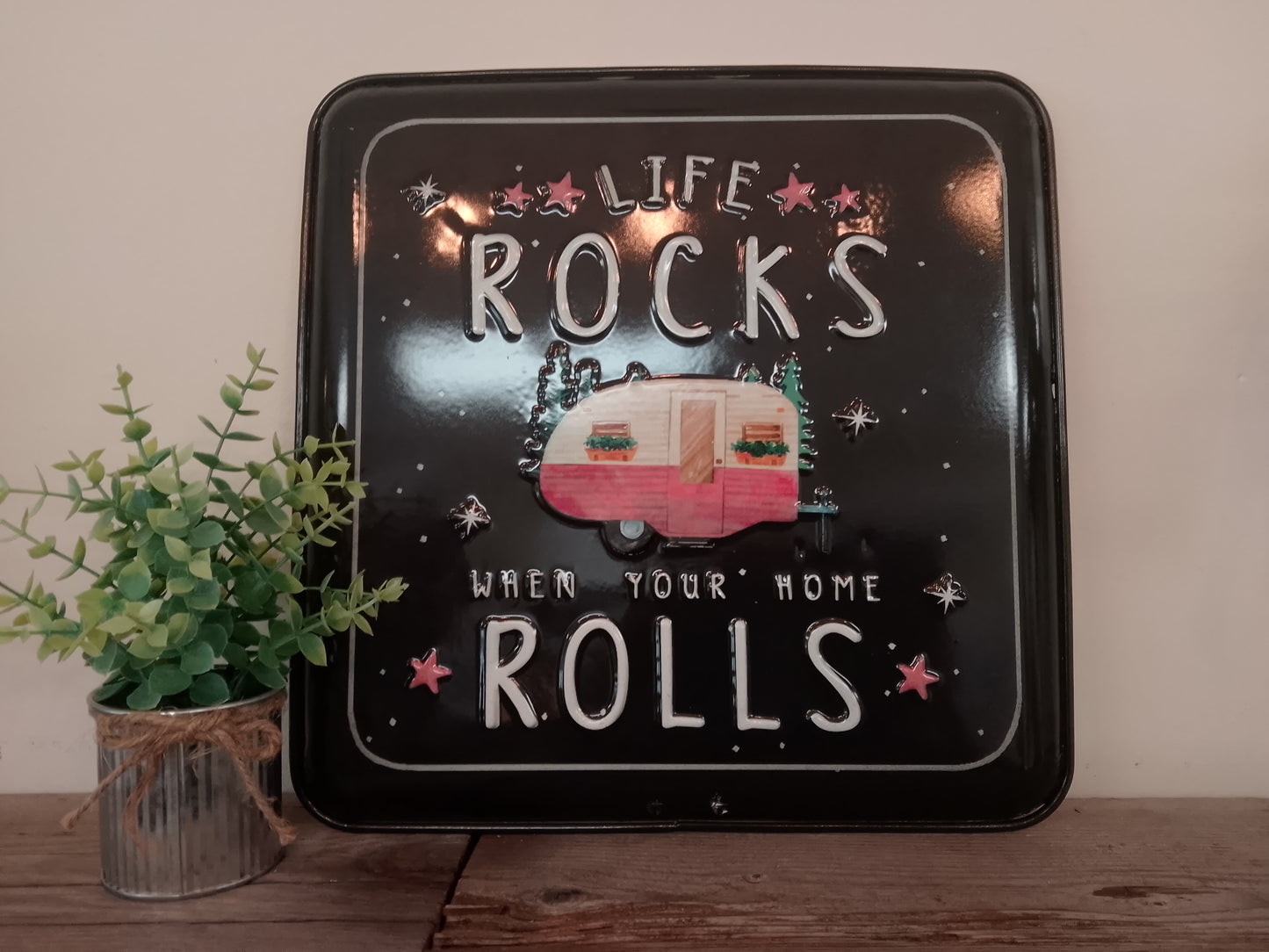 “Life Rocks when Your Home Rolls” Metal Hanging Sign