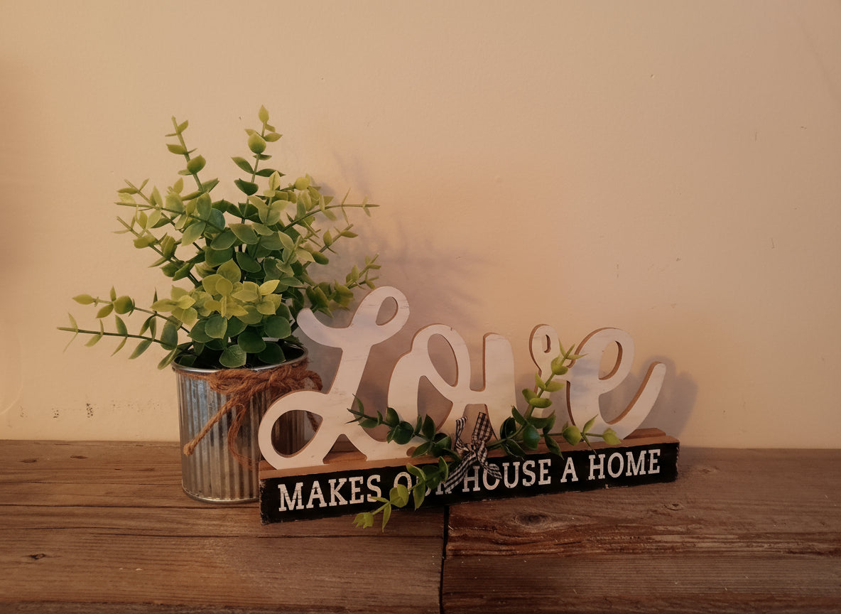 Love makes our house a home