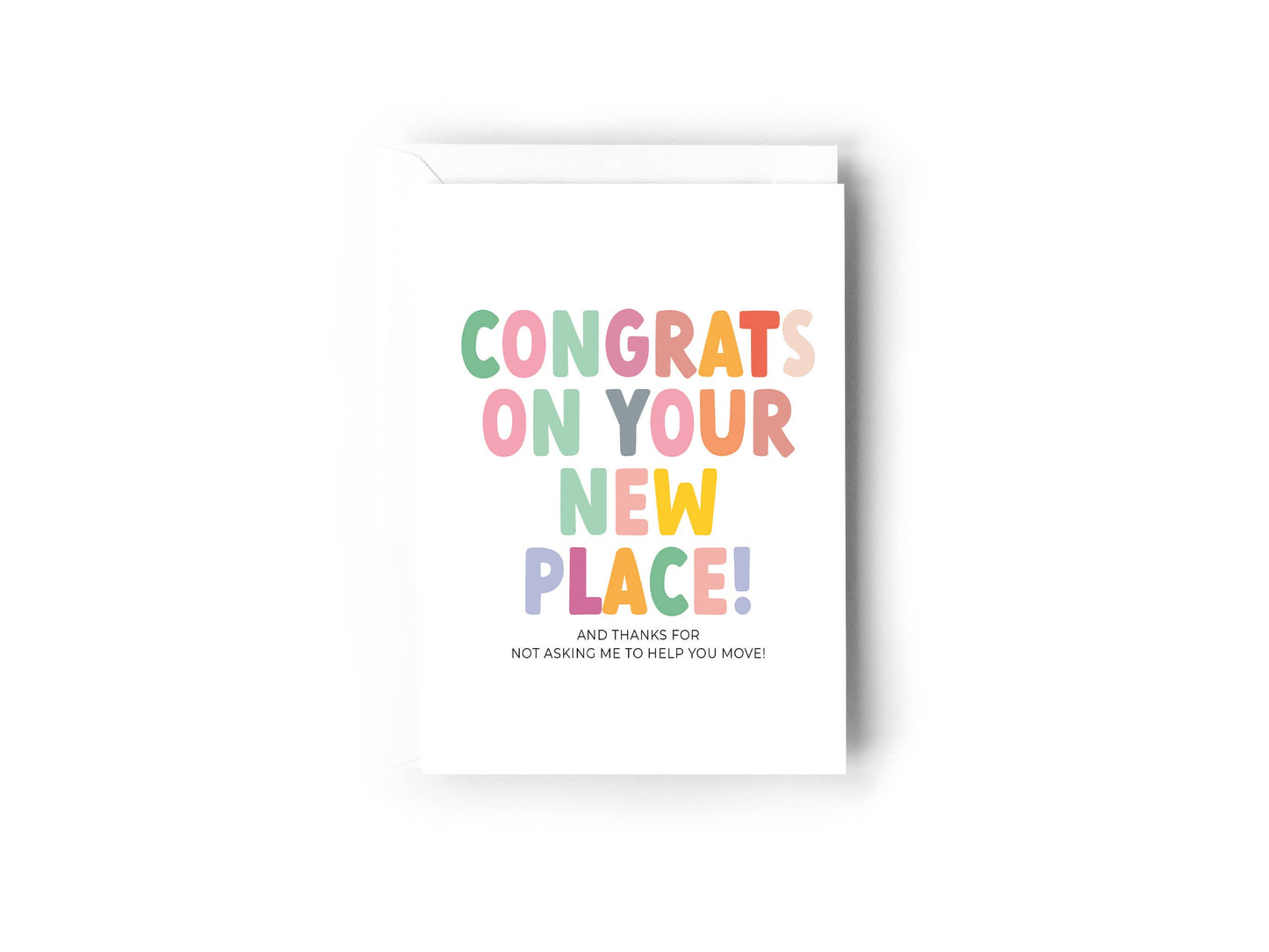 Congrats on your New Place” Greeting Card