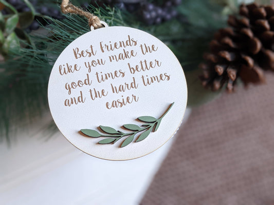 “Best Friends Like You” Laser Cut Wood Ornament