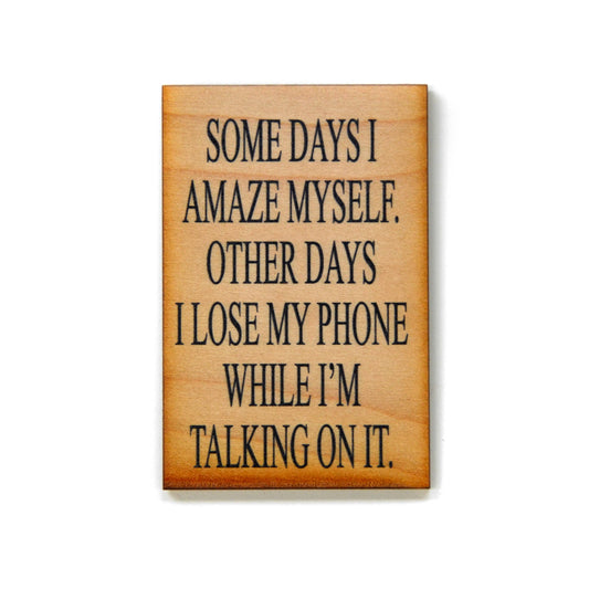 "So Are We Eating Our Feelings Or Drinking Them" Wood Magnets
