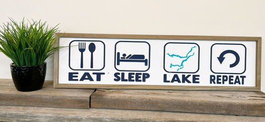 "Eat Sleep Lake Repeat" Custom Wooden Sign