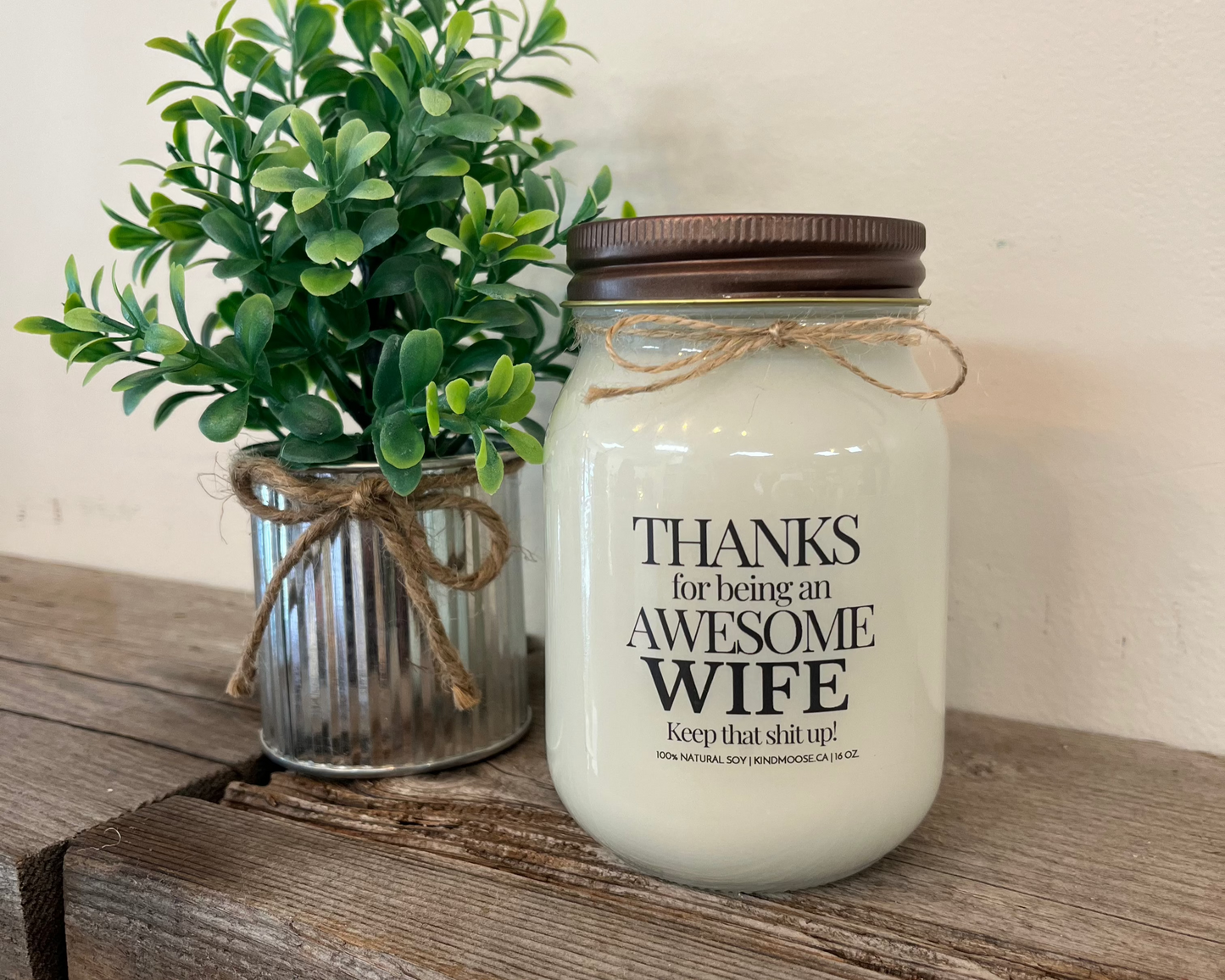 "Thanks for being an Awesome Wife"- Peppermint