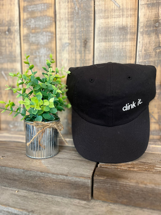“Dink it” Baseball Cap