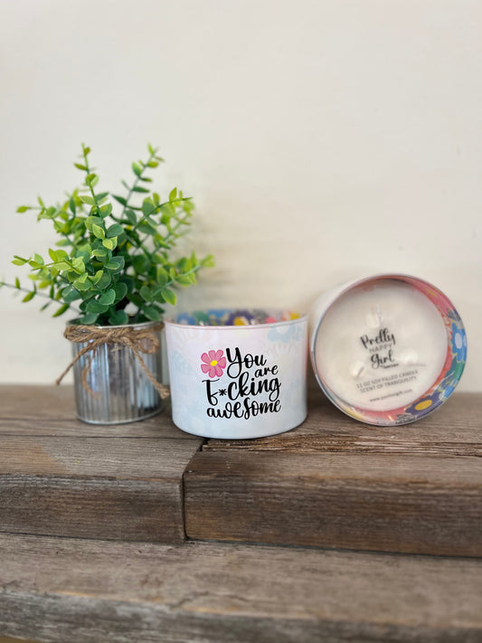 “You are Fucking Awesome” Three Wick Soy Wax Candle