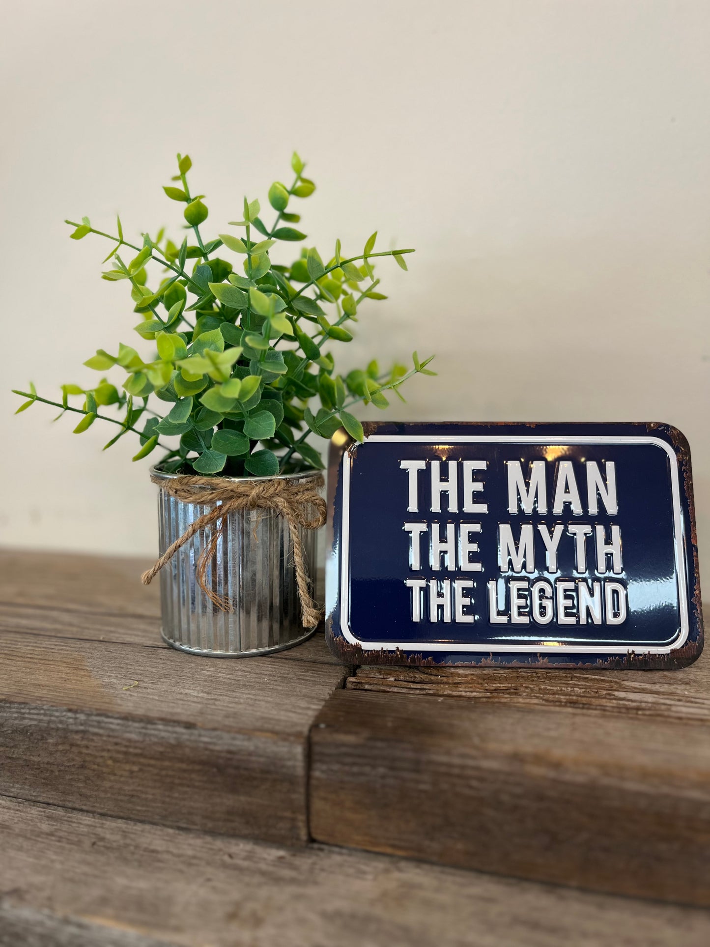 “The Man The Myth The Legend” Metal Sign with Magnets