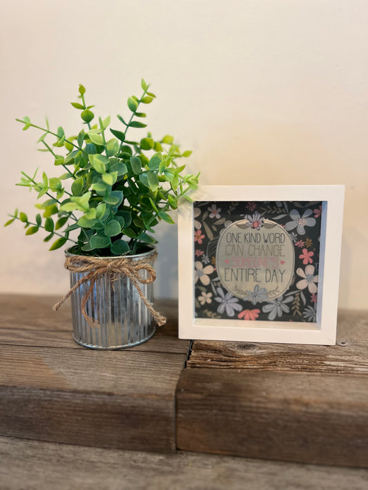 “One Kind Word” Block Sign