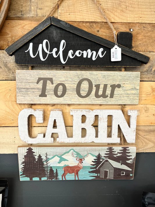 “Welcome to our Cabin” Hanging Sign