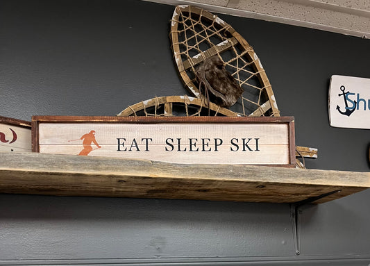 “Eat Sleep Ski” Custom Sign