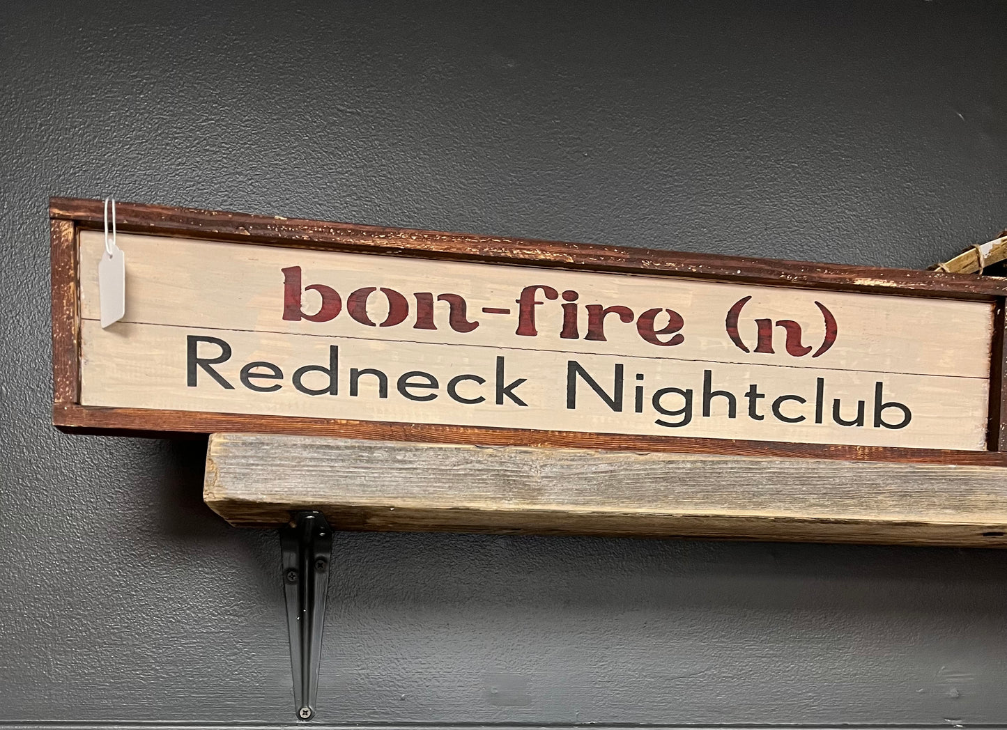 “bon-fire redneck Nightclub” Block Sign