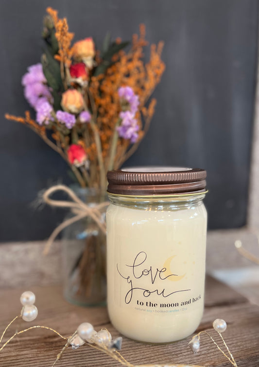 "Love you to the moon and back" Hooked Candle