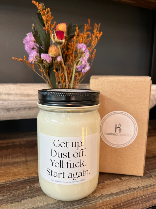 “Get up Dust off” Mason Jar Message Candle