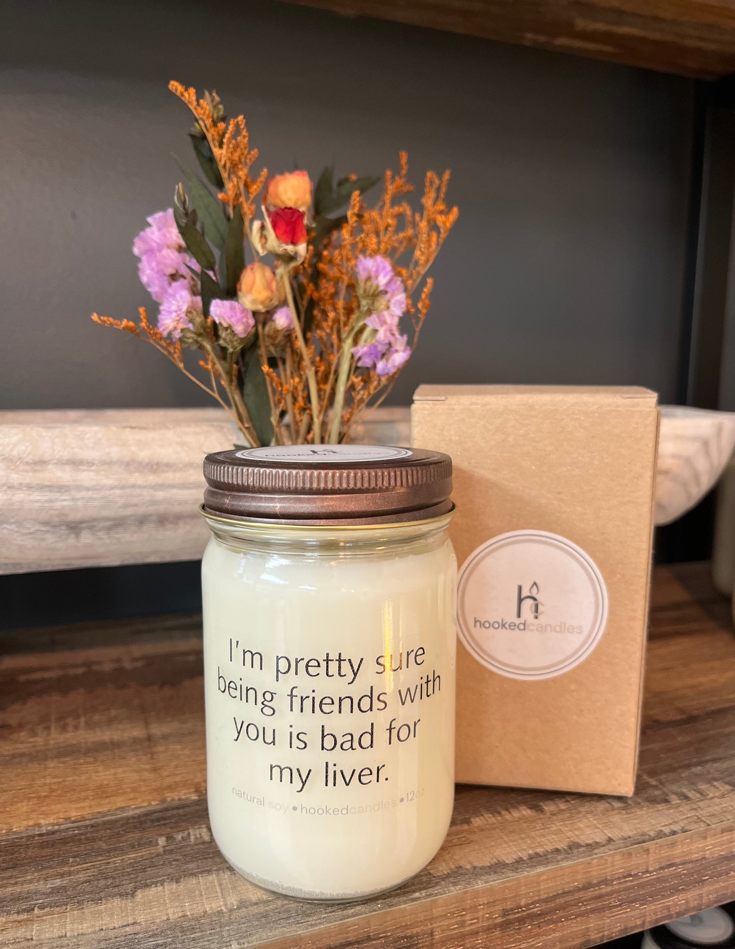 “I’m pretty sure being friends” Mason Jar Message Candle