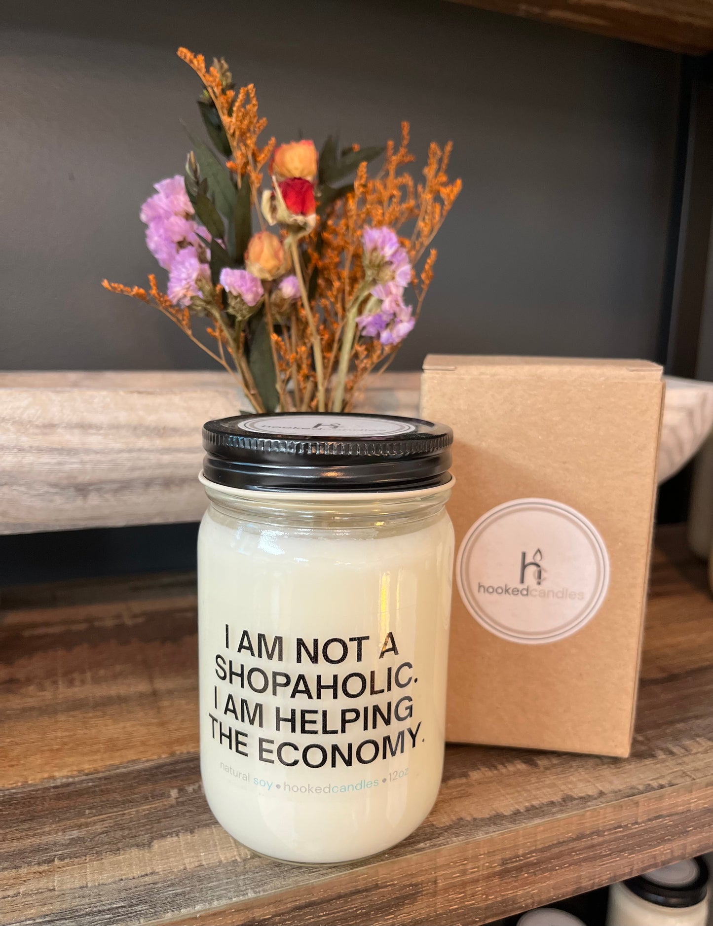 “I am not a shopaholic” Mason Jar Message Candle