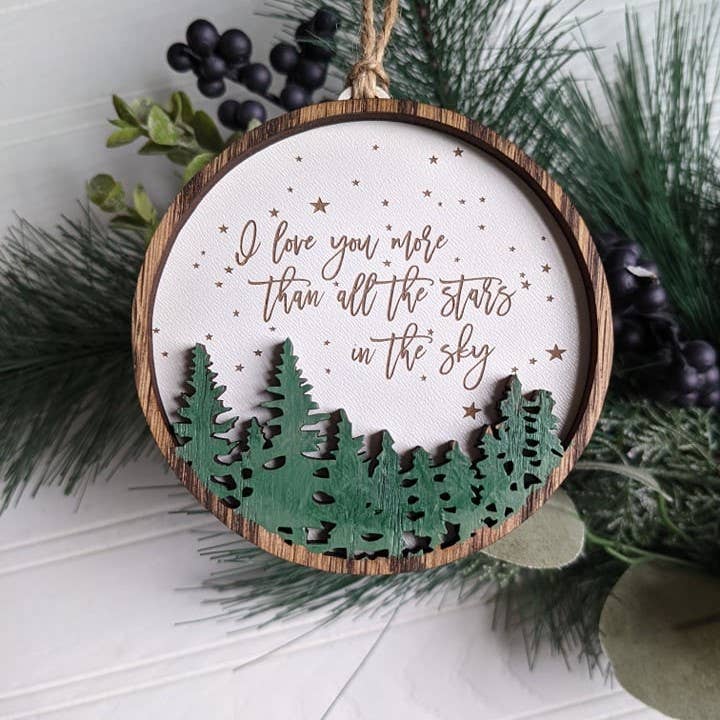 “I Love You More Than all the Stars” Laser Cut Wood Ornament