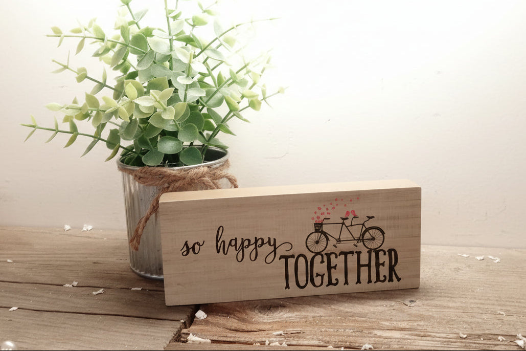 "So happy Together" Block Wood Sign