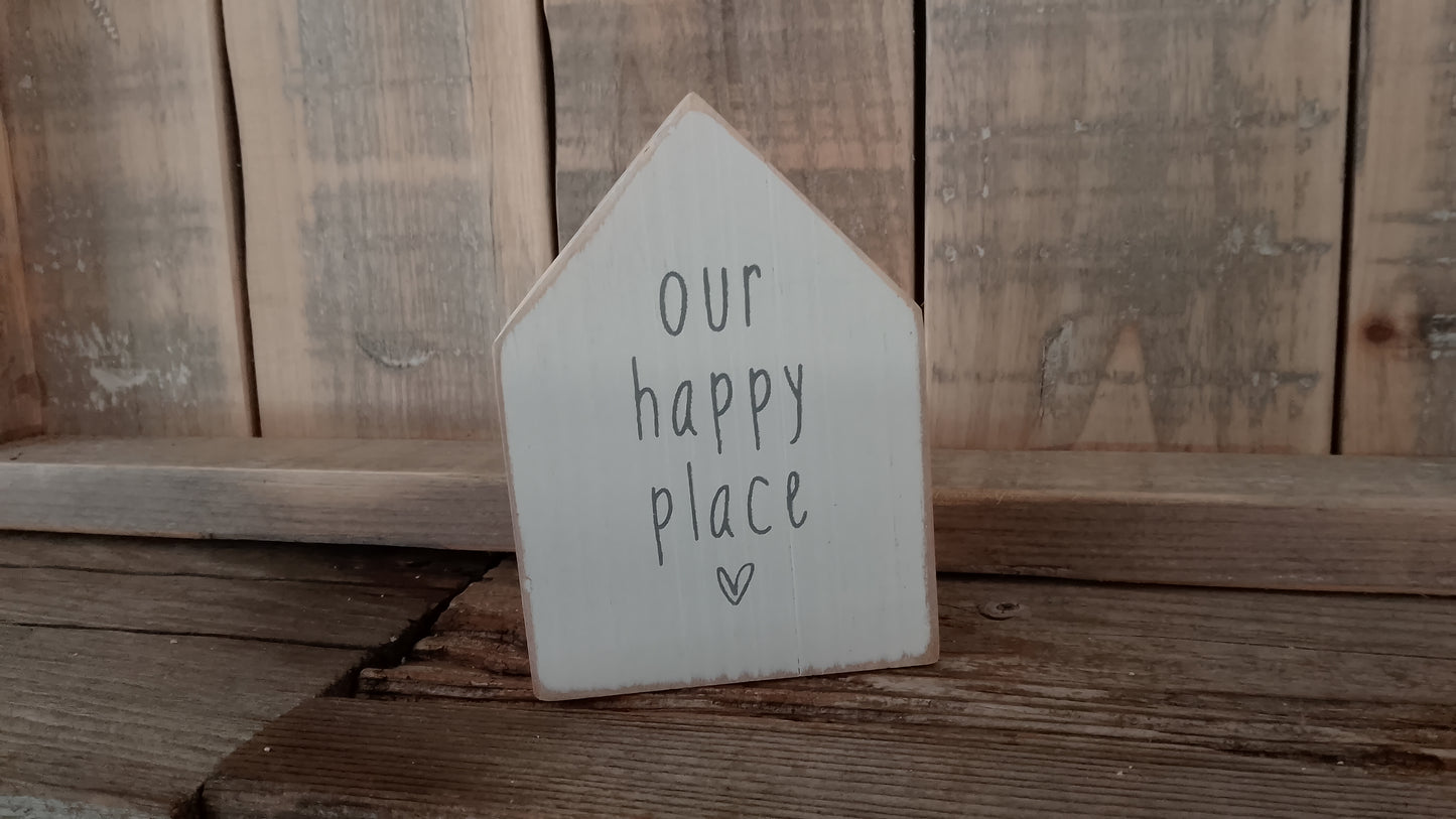 Our happy place block house