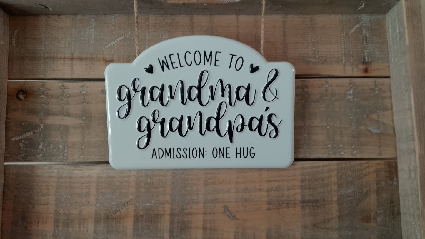 Welcome to grandma and grandpa's metal sign