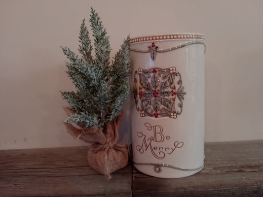 "Be Merry" Ceramic Vase