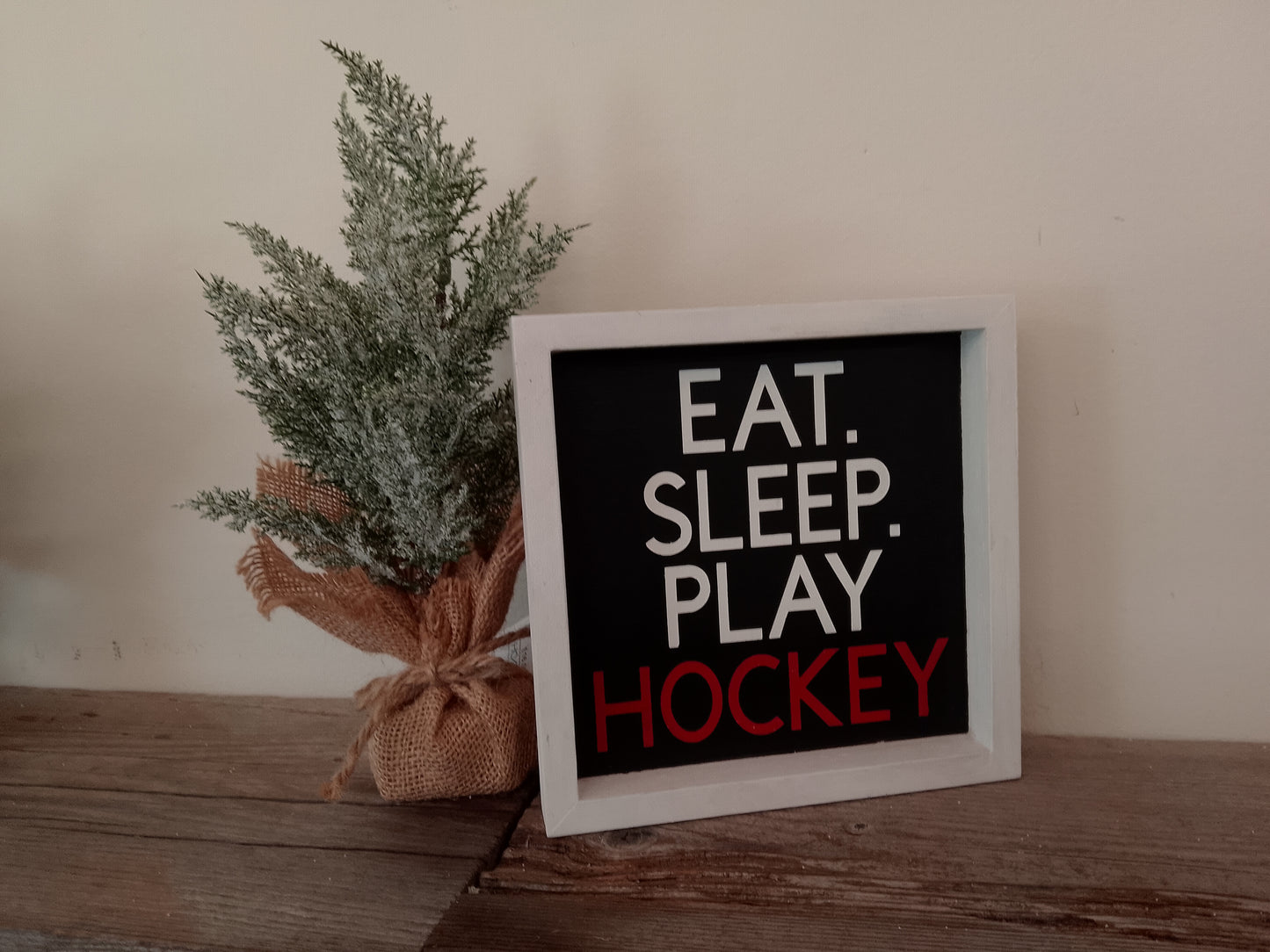 “Eat Sleep Play Hockey” Wooden Block Sign