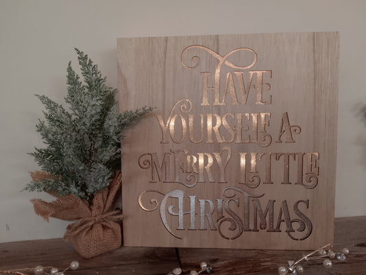 "Have Yourself a Merry Little Christmas" Light up Wooden Block Sign