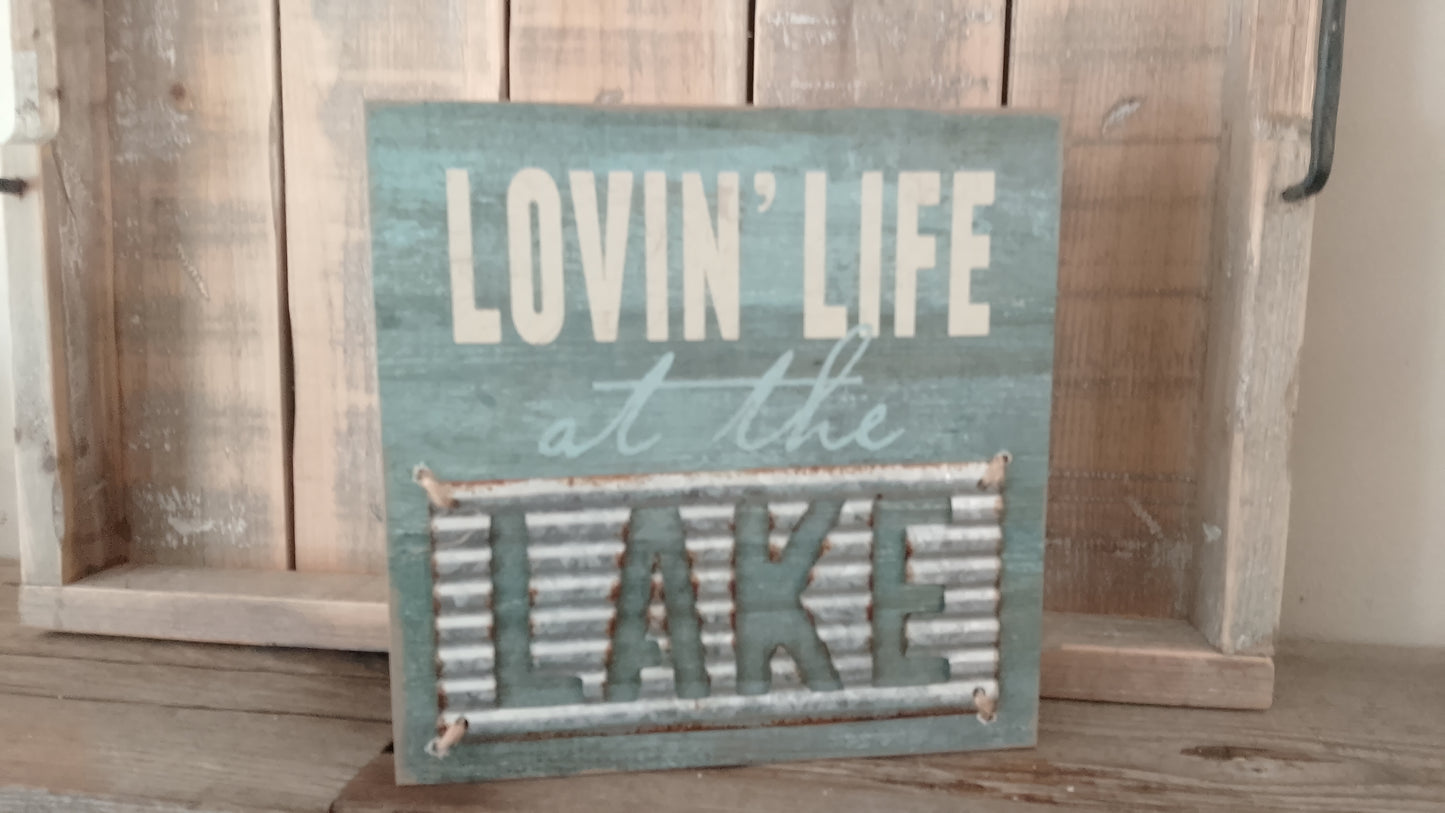 Lovin life at the lake sign