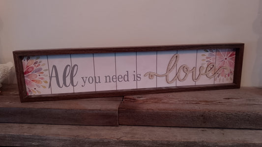 All you need is love sign
