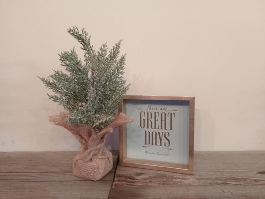 "These are Great Days" Block Sign